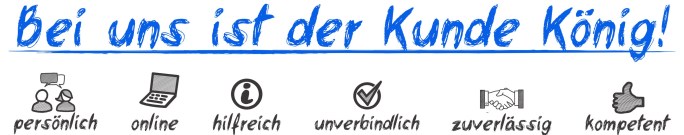 Bei uns ist der Kunde König!